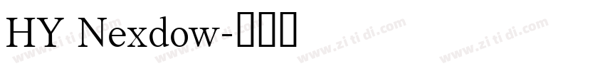 HY Nexdow字体转换